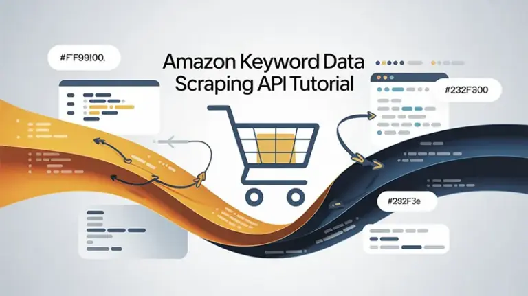 Amazon Keyword Data Scraping API complete guide cover featuring data flow from Amazon shopping cart to analytics dashboard in professional orange and blue design